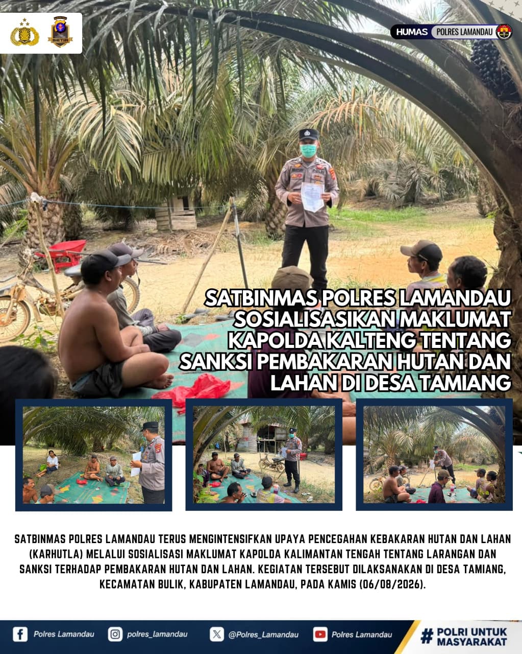 Satbinmas Polres Lamandau Sosialisasikan Maklumat Kapolda Kalteng tentang Sanksi Pembakaran Hutan dan Lahan di Desa Tamiang