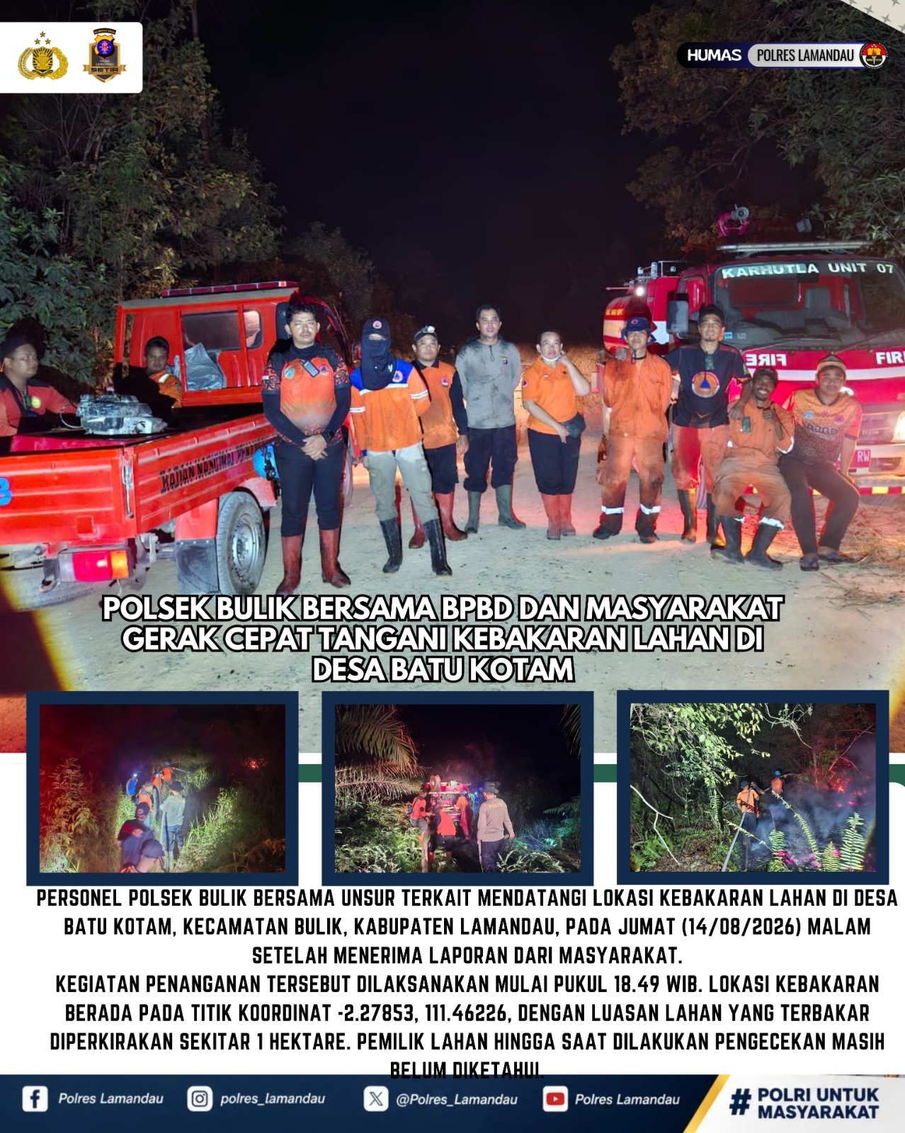polsek Bulik bersama BPBD dan masyarakat gerak cepat tangani Kebakaran Lahan di Desa Batu Kotam