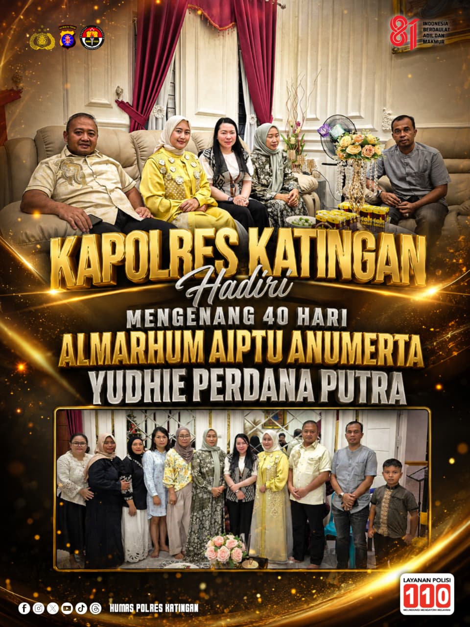 Kapolres Katingan Hadiri Mengenang 40 Hari Almarhum Aiptu Anumerta Yudhie Perdana Putra