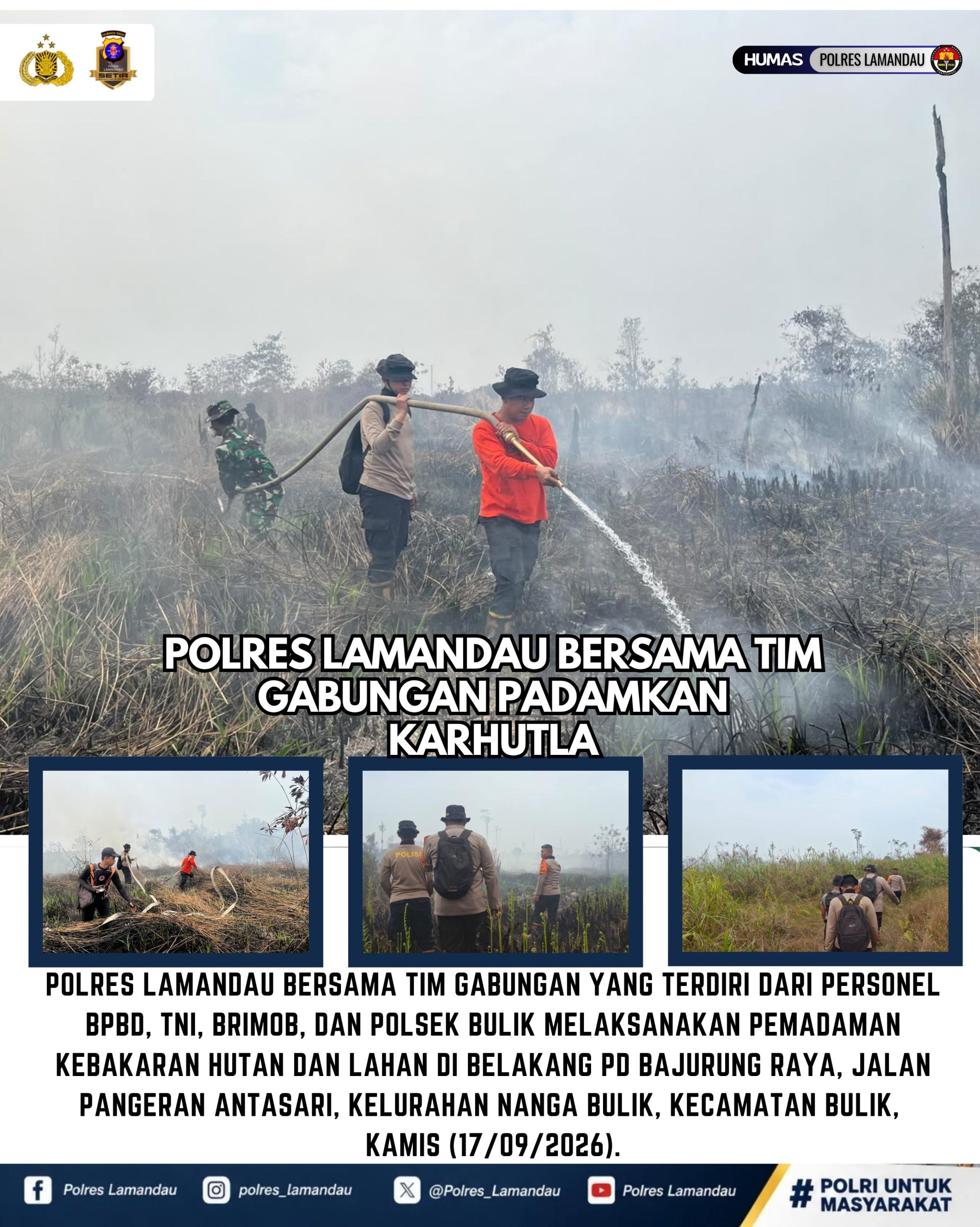 Polres Lamandau Bersama Tim Gabungan Padamkan Karhutla