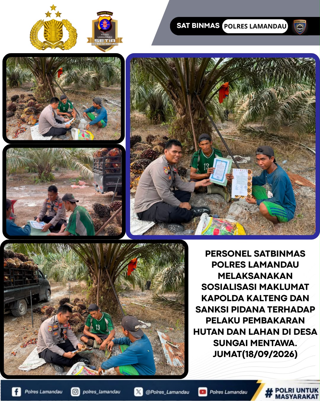 Satbinmas Polres Lamandau Sosialisasikan Larangan dan Sanksi Pidana Karhutla di Desa Sungai Mentawa